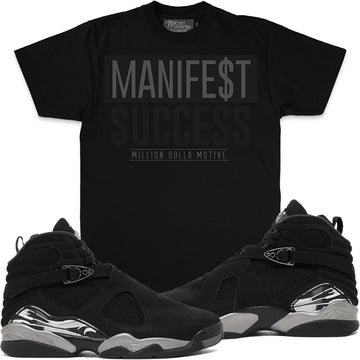 Manifest Success - Black T-Shirts