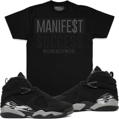 Manifest Success - Black T-Shirts