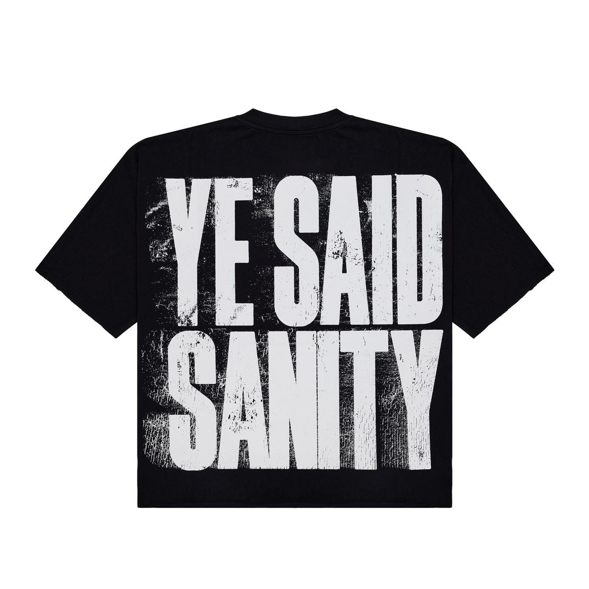 Ye Said Sanity